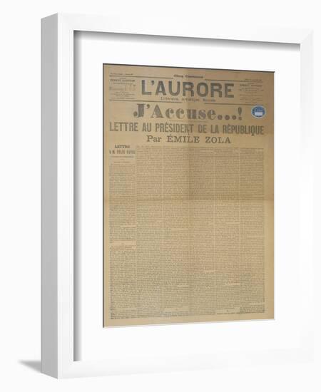 J'Accuse Letter by Emile Zola, Published in L'Aurore, 13th January 1898-null-Framed Premium Giclee Print