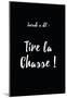 Jacadi A Dit Chasse Oui-null-Mounted Poster