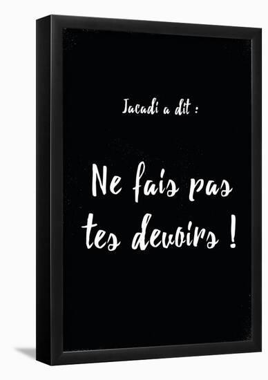 Jacadi A Dit Devoirs Non-null-Framed Poster