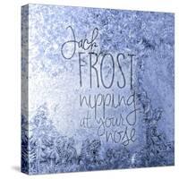 Jack Frost Nipping-Kimberly Glover-Stretched Canvas