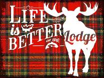 Life Is Better at the Lodge-Jacob Bates Abbott-Stretched Canvas