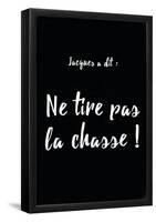 Jacques A Dit Chasse Non-null-Framed Poster