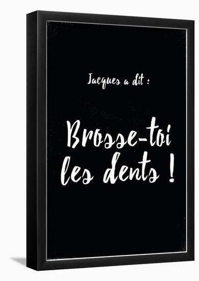 Jacques A Dit Dents Oui-null-Framed Poster