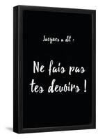 Jacques A Dit Devoirs Non-null-Framed Poster