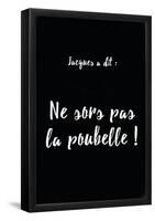 Jacques A Dit Poubelle Non-null-Framed Poster