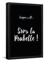 Jacques A Dit Poubelle Oui-null-Framed Poster