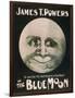 James T. Powers in The Blue Moon Theatre Poster-Lantern Press-Framed Art Print