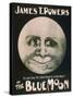 James T. Powers in The Blue Moon Theatre Poster-Lantern Press-Stretched Canvas