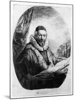 Jan Uytenbogaert, Preacher of the Remonstrants, 1635 (Etching)-Rembrandt van Rijn-Mounted Giclee Print