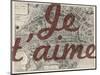 Je Taime - Paris, France, Vintage Map-null-Mounted Giclee Print