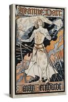 Jeanne D'Arc - Sarah Bernhardt Theater Poster-Eugene Grasset-Stretched Canvas