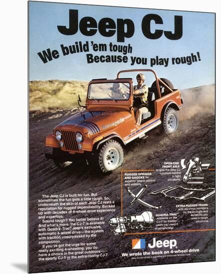 Jeep CJ - We Build 'Em Tough-null-Mounted Premium Giclee Print