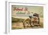 Jekyll Island, Georgia - Biked It, Liked it - Bicycles and Beach Scene-Lantern Press-Framed Art Print