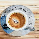 Happy Death by Coffee 2-Jennifer Redstreake Geary-Art Print