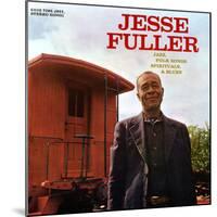 Jesse Fuller - Jazz, Folk Songs, Spirituals and Blues-null-Mounted Art Print