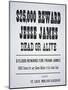 Jesse James Reward Poster, 1881-null-Mounted Giclee Print