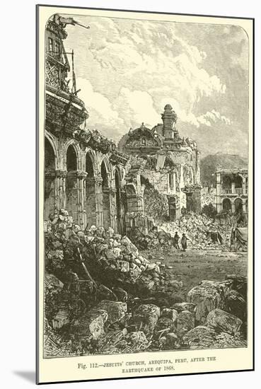 Jesuits' Church, Arequipa, Peru, after the Earthquake of 1868-null-Mounted Giclee Print