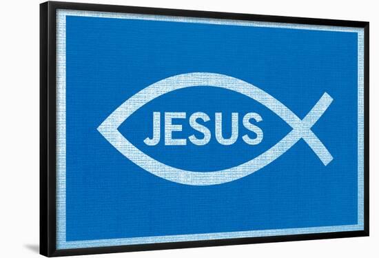 Jesus Fish With Text-null-Framed Poster