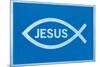Jesus Fish With Text-null-Mounted Poster