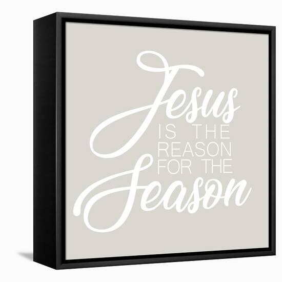Jesus is the Reason for the Season-Kali Wilson-Framed Stretched Canvas