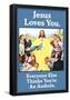Jesus Love You Everyone Else Thinks You're an Asshole Funny Poster-null-Framed Poster