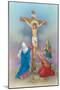 Jesus on the Cross, Three Woman Praying at His Feet Resurrection-Christo Monti-Mounted Giclee Print