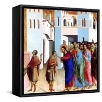 Jesus Opens the Eyes of the Man Born Blind, 1311-Duccio di Buoninsegna-Framed Stretched Canvas