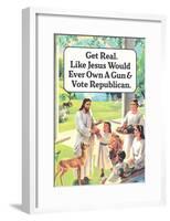 Jesus Would Never Own a Gun or Vote Republican Funny Poster Print-null-Framed Poster