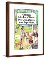 Jesus Would Never Own a Gun or Vote Republican Funny Poster Print-null-Framed Poster