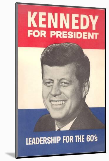 JFK Election Poster-Found Image Holdings Inc-Mounted Photographic Print