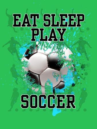 Eat Sleep Play Soccer