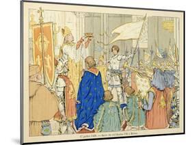 Joan of Arc at Coronation of Charles Vii in Reims, July 17, 1429-Paul de Semant-Mounted Art Print