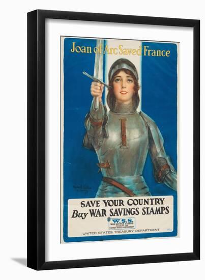 "Joan of Arc Saved France: Save Your Country, Buy War Savings Stamps", 1918-William Haskell Coffin-Framed Premium Giclee Print