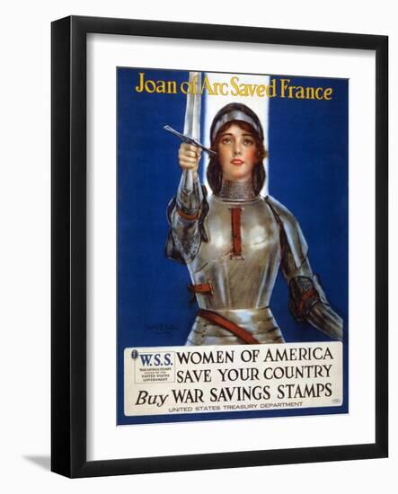 Joan of Arc Saved France, Women of America, Save Your Country Poster, 1918-Haskell Coffin-Framed Giclee Print