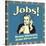 Jobs! Because Unfortunately Alcohol Still Isn't Free!-Retrospoofs-Stretched Canvas