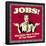 Jobs! What Better Place to Sleep Off Your Hangover!-Retrospoofs-Framed Poster