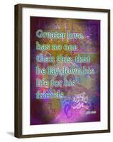 John 15:13-Cathy Cute-Framed Giclee Print