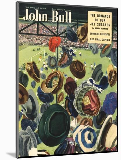 John Bull, Football Hats Magazine, UK, 1950-null-Mounted Giclee Print