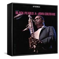 John Coltrane - Black Pearls-null-Framed Stretched Canvas