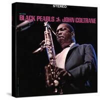 John Coltrane - Black Pearls-null-Stretched Canvas