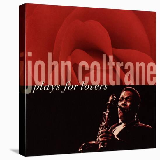 John Coltrane - John Coltrane Plays For Lovers-null-Stretched Canvas