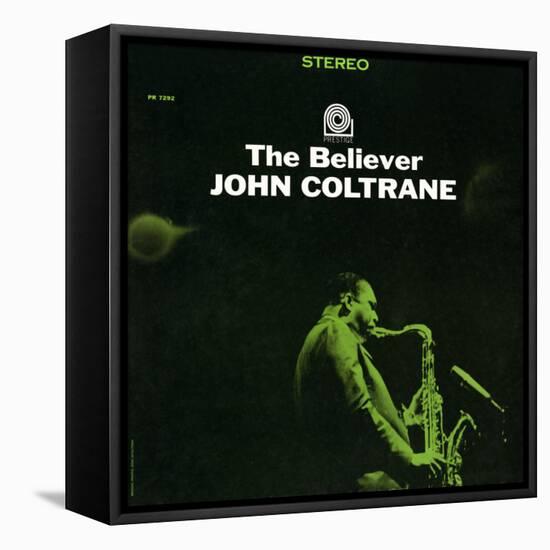 John Coltrane - The Believer-null-Framed Stretched Canvas