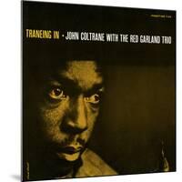 John Coltrane - Traneing In-null-Mounted Art Print