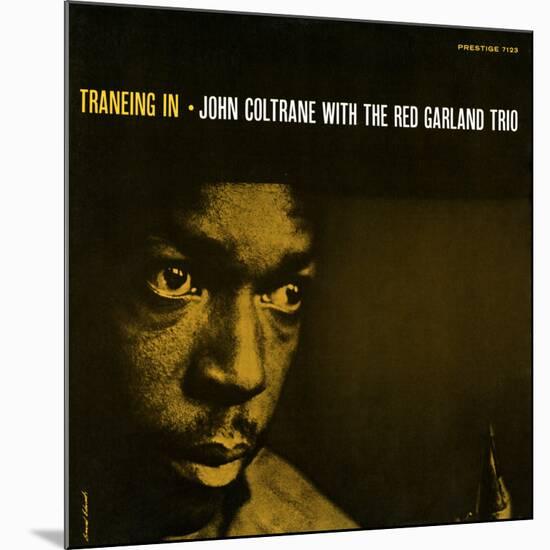 John Coltrane - Traneing In-null-Mounted Art Print