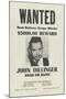 John Dillinger Wanted Poster-null-Mounted Giclee Print