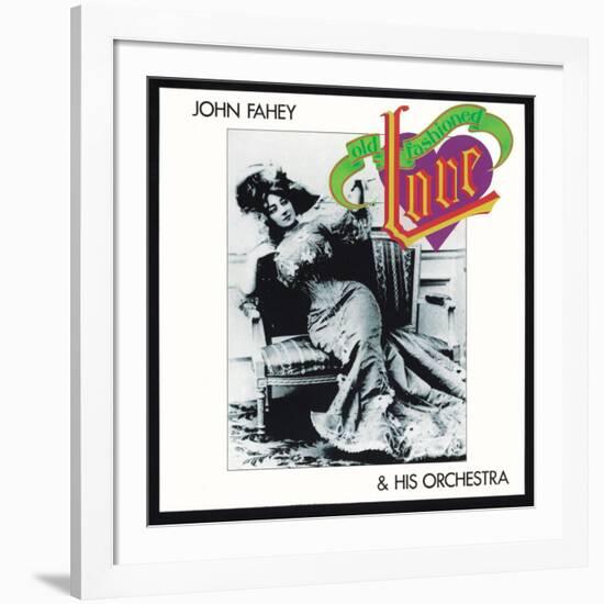 John Fahey - Old Fashioned Love-null-Framed Art Print