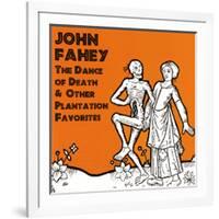 John Fahey - The Dance of Death and Other Plantation Favorites-null-Framed Art Print