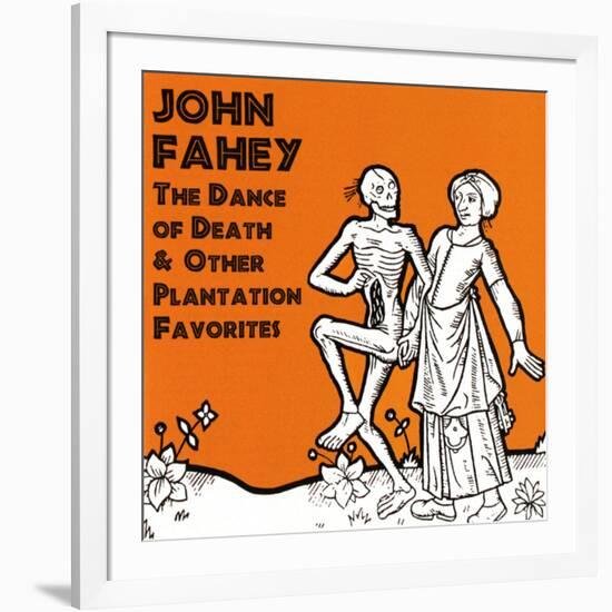 John Fahey - The Dance of Death and Other Plantation Favorites-null-Framed Art Print