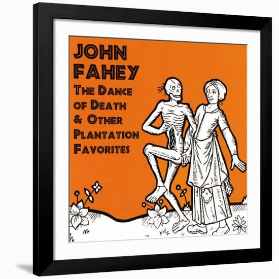 John Fahey - The Dance of Death and Other Plantation Favorites-null-Framed Art Print