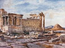 The Southern Side of the Erechtheum, with the Foundations of the Earlier Temple of Athena Polias-John Fulleylove-Giclee Print